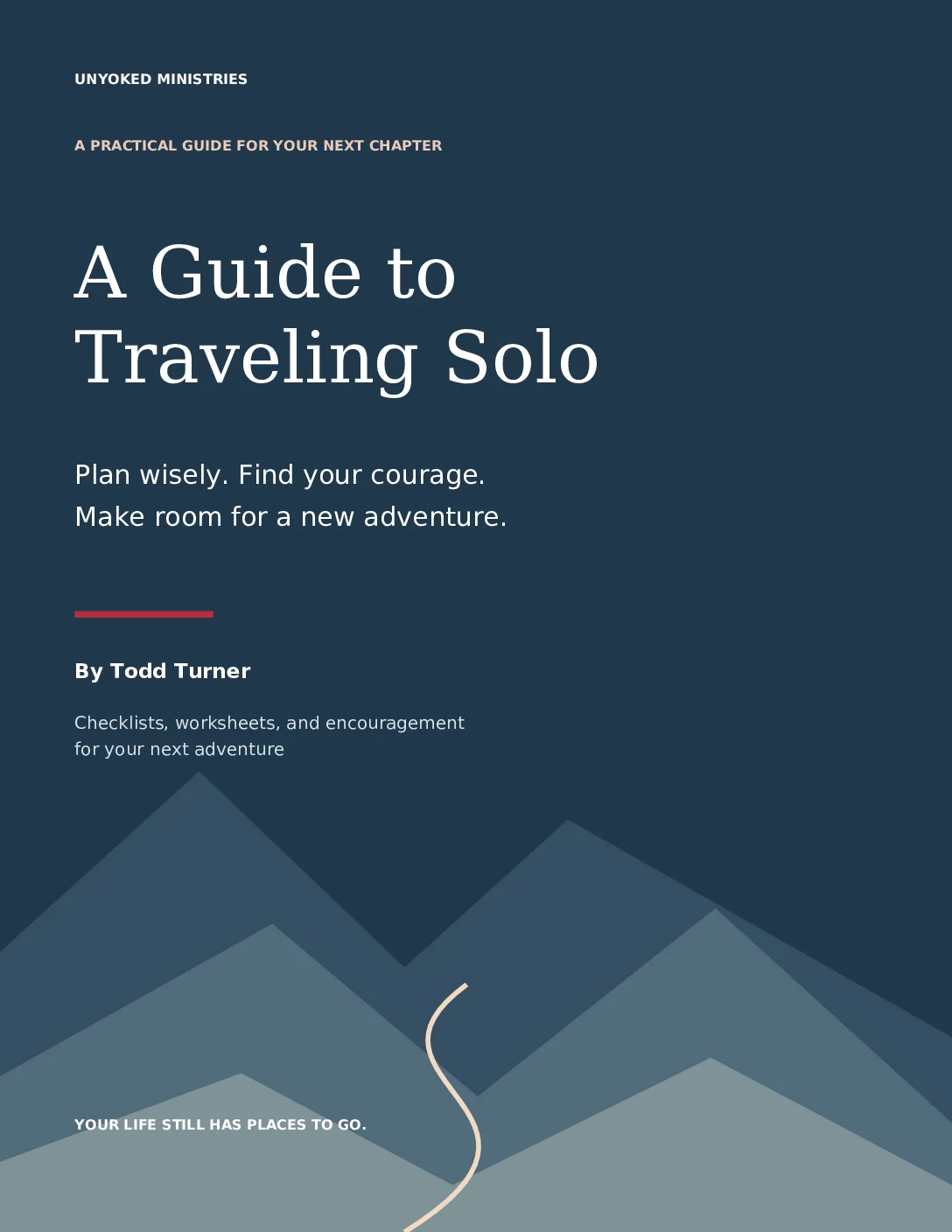 A Guide to Traveling Solo by Todd Turner